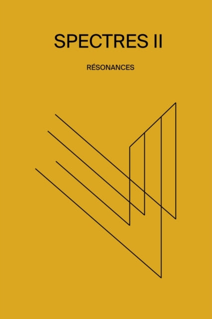 Book cover of: SPECTRES II RESONANCES. By: collectif collectif