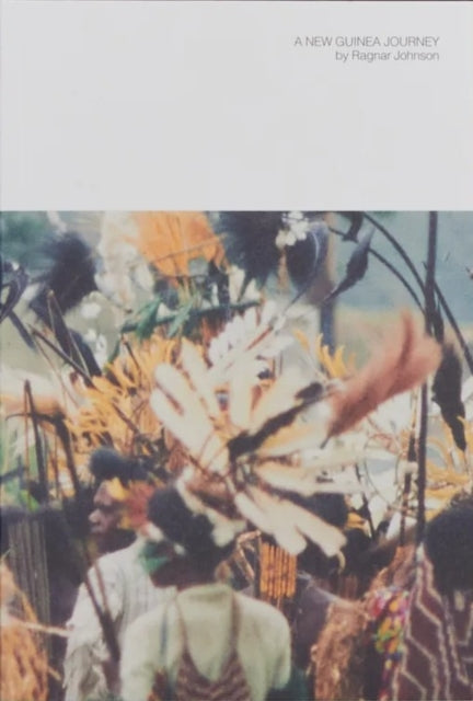 Book cover of: New Guinea Journey