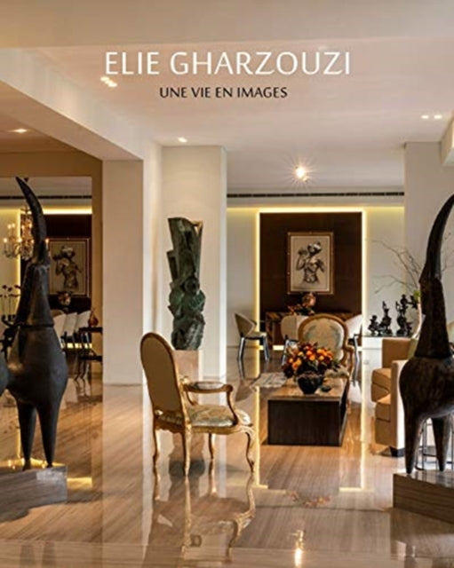 Book cover of: Elie Gharzouzi: Life in Images. By: Skira