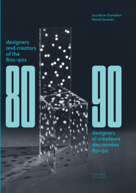 Book cover of: Designers and Creators of the '80s - '90s. By: Dagen ARDENNE