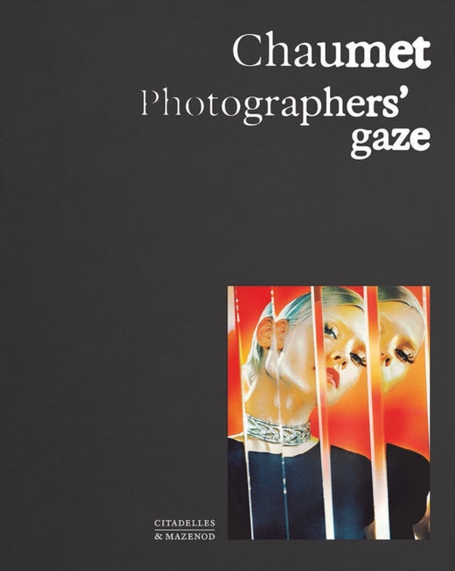 Book cover of: Chaumet. Photographers' gaze. By: Sylvie Lecallier