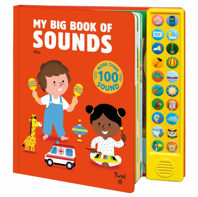 Book cover of: My Big Book of Sounds. By: Kiko
