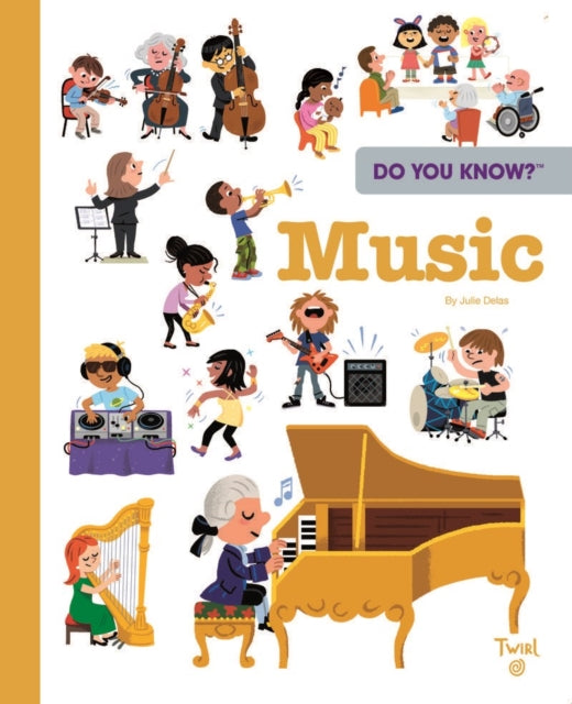Book cover of: Do You Know?: Music. By: Julie Delas