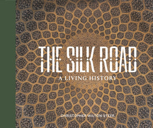 The Silk Road: a Living History