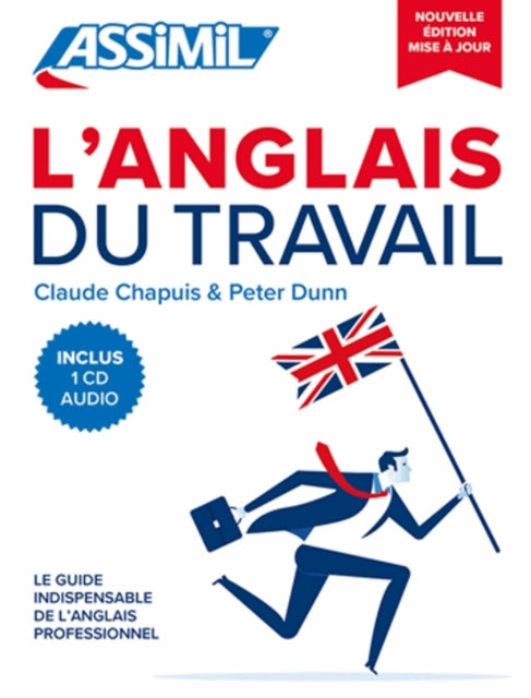 Book cover of: L'anglais Du Travail. By: Claude Chapuis
