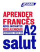 Book cover of: Aprender Frances - niveau debutants - A2 (1 Book & CD mp3). By: Anthony Bulger