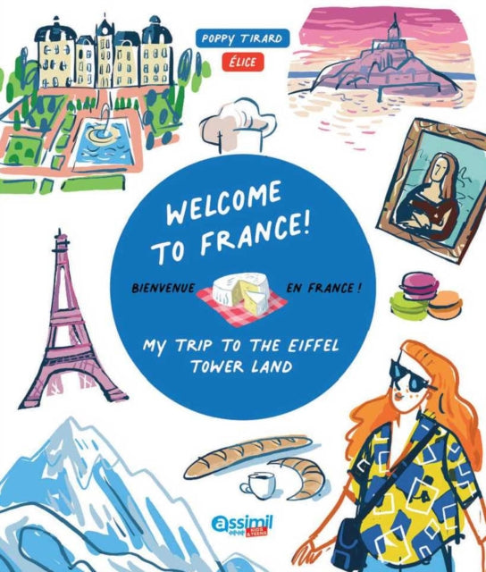 Book cover of: Welcome to France!. By: P. Tirard