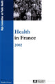 Book cover of: Health in France 2002. By: French High Commission Commission