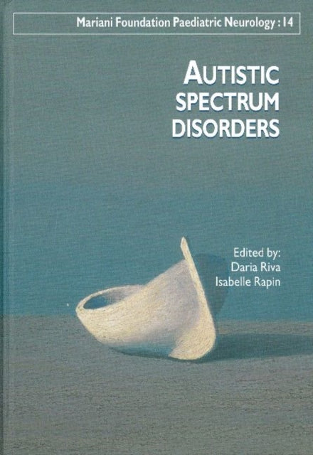 Book cover of: Autistic Spectrum Disorders. By: Daria Riva