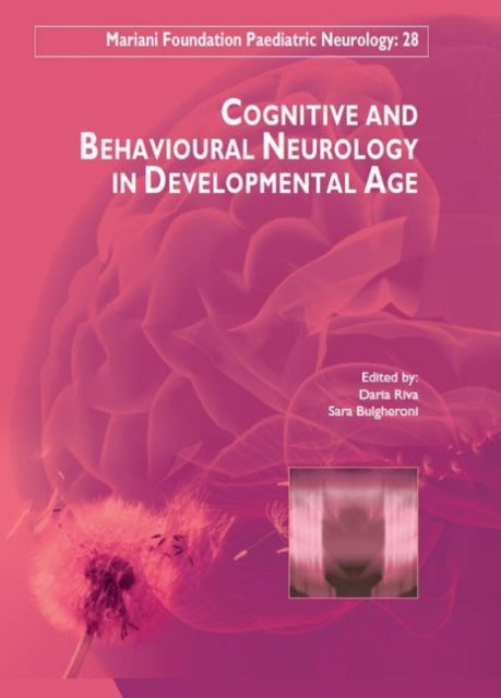 Book cover of: Cognitive & Behavioural Neurology in Developemental Age. By: Daria Riva
