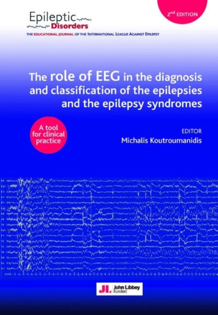 Book cover of: role of EEG in the diagnosis and classification of the epilepsies and the epilepsy syndromes. By: Michalis Koutroumanidis