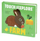 Book cover of: Touch and Explore: Farm. By: Xavier Deneux