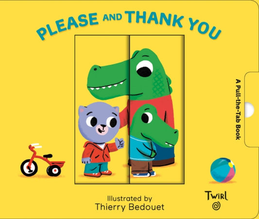 Book cover of: Please and Thank You. By: Thierry Bedouet