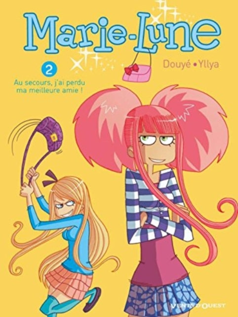 Book cover of: Marie-Lune 2/Au secours, j'ai perdu ma meilleure amie