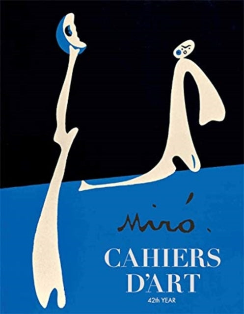 Book cover of: Cahiers d’Art 2018. By: Joan Miró