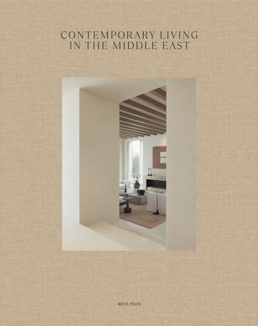 Book cover of: Contemporary Living in the Middle East. By: Wim Pauwels