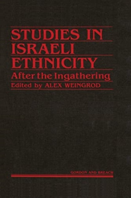 Book cover of: Studies Israeli Ethnicity. By: Alex Weingrod