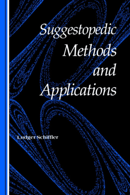 Book cover of: Suggestopedic Methods and Applications