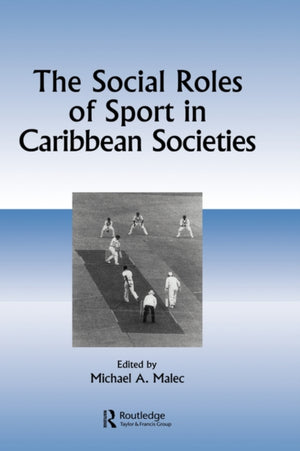 Social Roles of Sport in Caribbean Societies