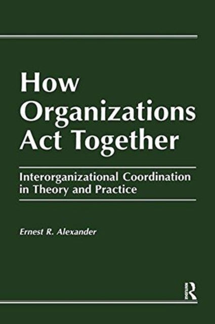 Book cover of: How Organizations Act Together