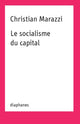 Book cover of: Le socialisme du capital. By: Judith Revel