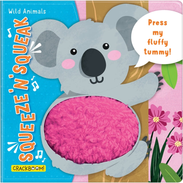 Book cover of: Squeeze 'n' Squeak: Wild Animals. By: Carine Laforest