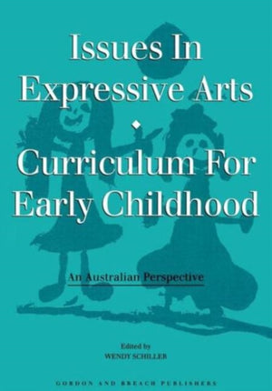 Issues in Expressive Arts Curriculum for Early Childhood