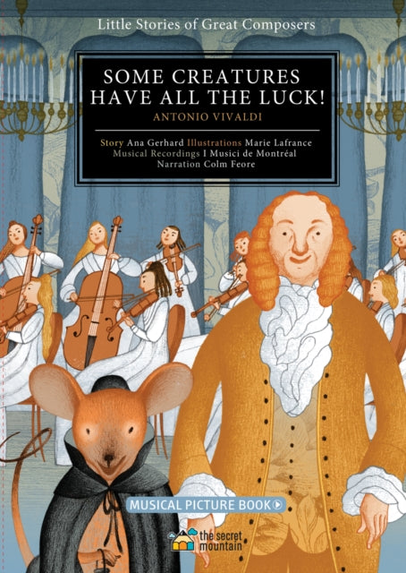 Book cover of: Some Creatures Have All the Luck!. By: Ana Gerhard