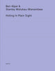 Book cover of: Hiding in Plain Sight. By: Ben Alper