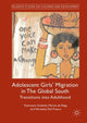 Book cover of: Adolescent Girls' Migration in The Global South. By: Katarzyna Grabska
