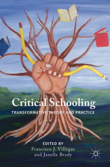Book cover of: Critical Schooling. By: Francisco J. Villegas