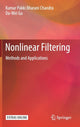 Book cover of: Nonlinear Filtering. By: Kumar Pakki Bharani Chandra