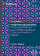 Book cover of: Wellbeing and Devolution. By: Jennifer Wallace
