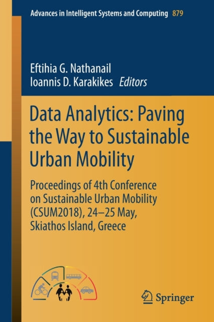 Book cover of: Data Analytics: Paving the Way to Sustainable Urban Mobility. By: Eftihia G. Nathanail