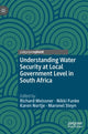 Book cover of: Understanding Water Security at Local Government Level in South Africa