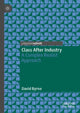 Book cover of: Class After Industry. By: David Byrne