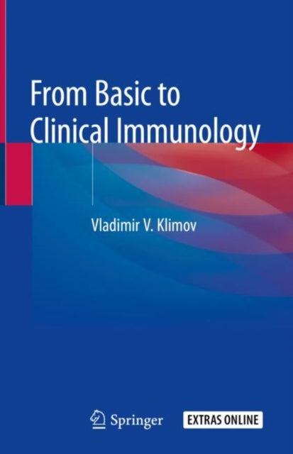 Book cover of: From Basic to Clinical Immunology. By: Vladimir V. Klimov