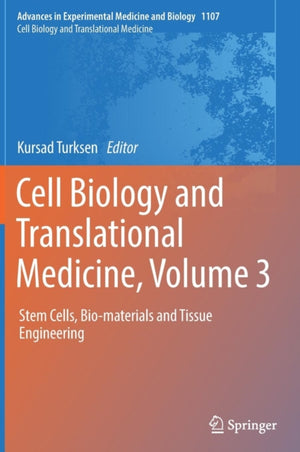 Cell Biology and Translational Medicine, Volume 3