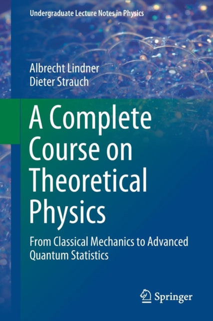 Book cover of: Complete Course on Theoretical Physics. By: Albrecht Lindner