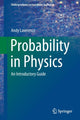 Book cover of: Probability in Physics. By: Andy Lawrence