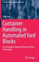 Book cover of: Container Handling in Automated Yard Blocks. By: Filip Covic