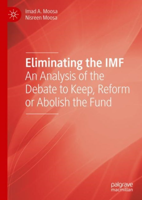 Book cover of: Eliminating the IMF. By: Imad A. Moosa