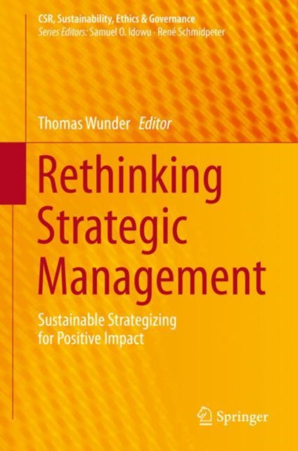 Book cover of: Rethinking Strategic Management. By: Thomas Wunder