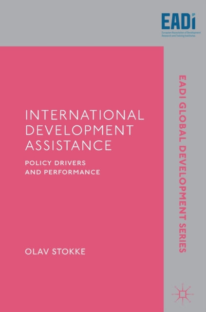 Book cover of: International Development Assistance. By: Olav Stokke