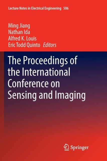 Book cover of: Proceedings of the International Conference on Sensing and Imaging. By: Ming Jiang
