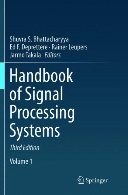 Book cover of: Handbook of Signal Processing Systems. By: Shuvra S. Bhattacharyya