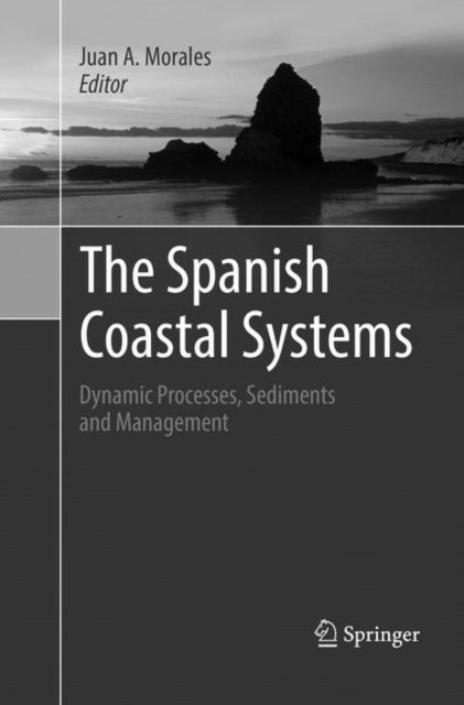 Book cover of: Spanish Coastal Systems. By: Juan A. Morales