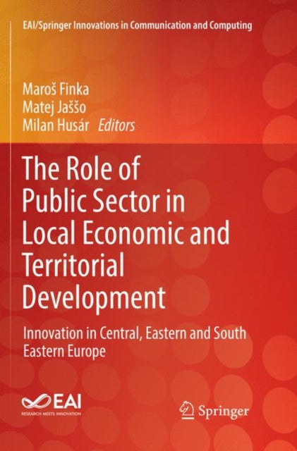 Book cover of: Role of Public Sector in Local Economic and Territorial Development. By: Maroš Finka