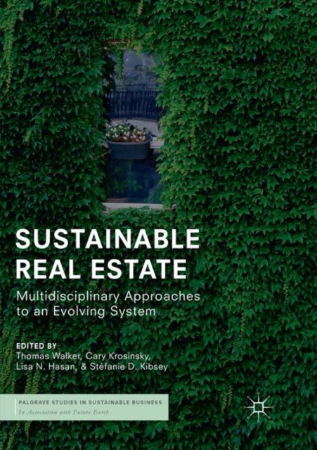 Book cover of: Sustainable Real Estate. By: Thomas Walker