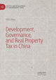Book cover of: Development, Governance, and Real Property Tax in China. By: Yilin Hou